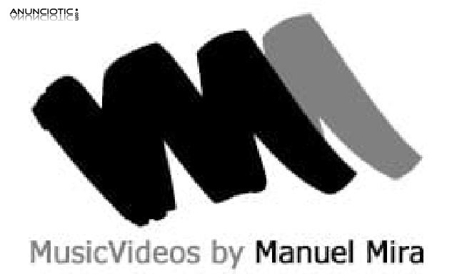 MusicVideos by Manuel Mira / Videoclips