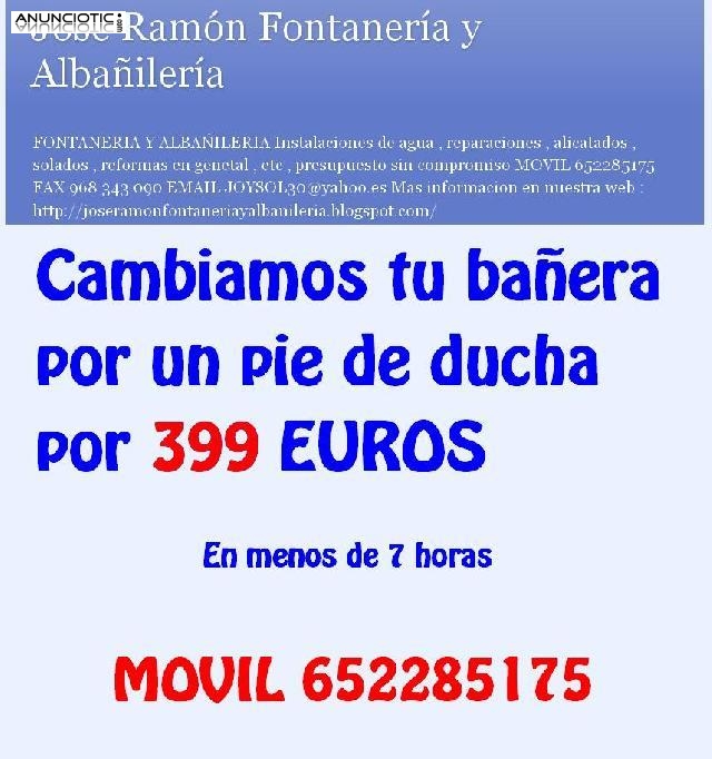 CAMBIO DE BAERA POR PIE DE DUCHA 399 EUROS Murcia 