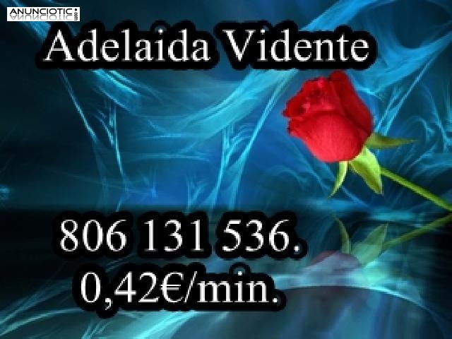 Tarot muy económico Adelaida 806 131 536. 0,42/min.