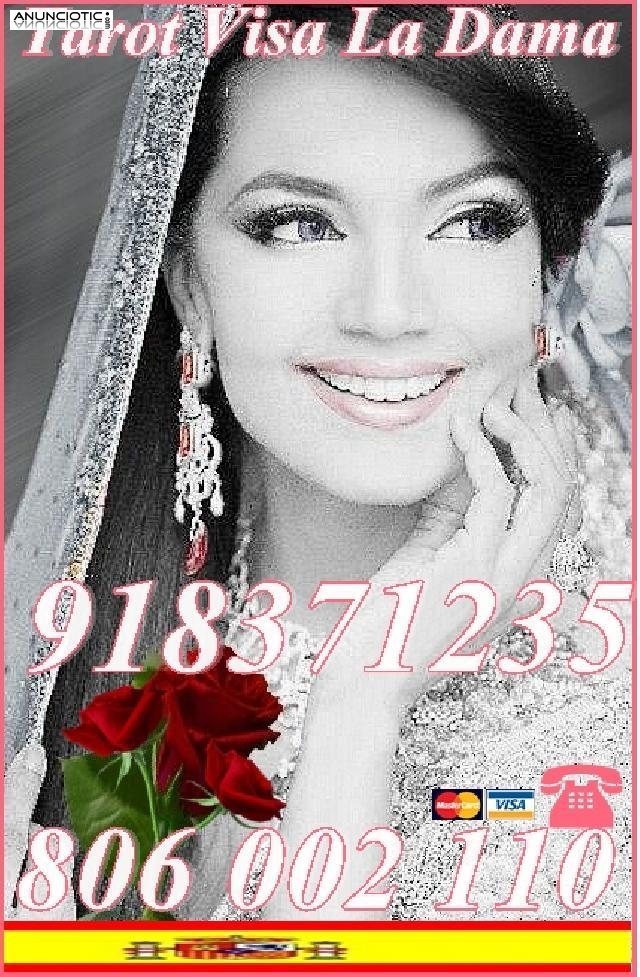 Oferta tarot la Dama  5� 15 min,7� 20 mtos y 9� 30 mtos .  