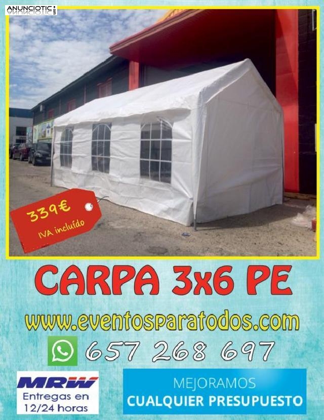 Carpa 3x6 pe a 339 euros  con iva inclu&iacute;do