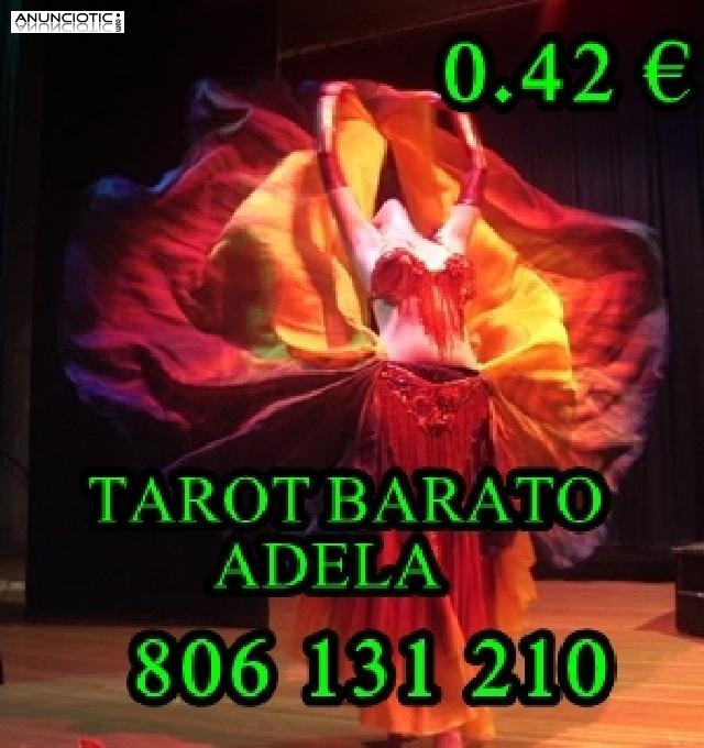 Tarot barato y economico 0.42� ADELA videncia 806 131 210 