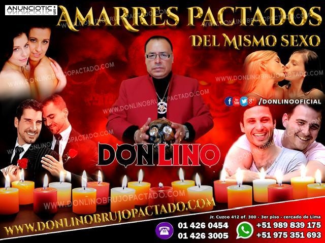 AMARRES PACTADOS M&Aacute;S FUERTES DEL PER&Uacute; Y DEL MUNDO DON LINO PACTADO