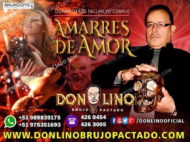 AMARRES PACTADOS M&Aacute;S FUERTES DEL PER&Uacute; Y DEL MUNDO don lino pactado