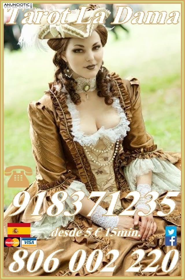 Oferta tarot la Dama  5� 15 min,7� 20 mtos y 9� 30 mtos .  