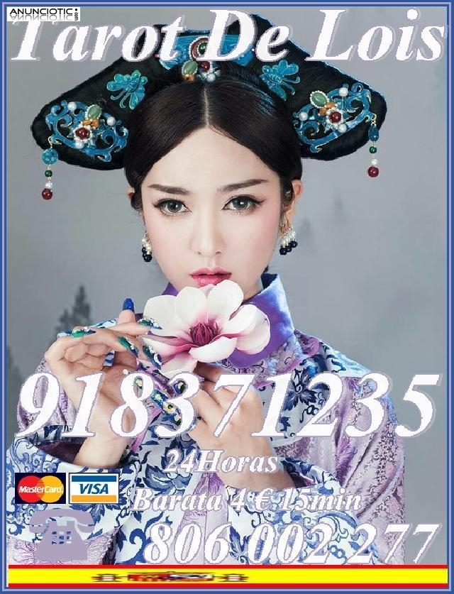 Tarot economico Lois Visa 918 371 235 desde4� 15mtos, las 24 horas a tu dis