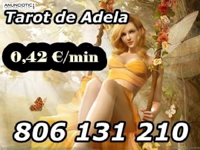 Tarot bueno y barato 0,42�/min Adela 806 131 210. Videncia barata   