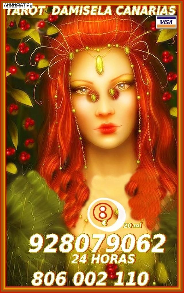 Tarot visa barata damisela 928 079 062 desde 5� 15mts, las 24 horas del d&iacute;a