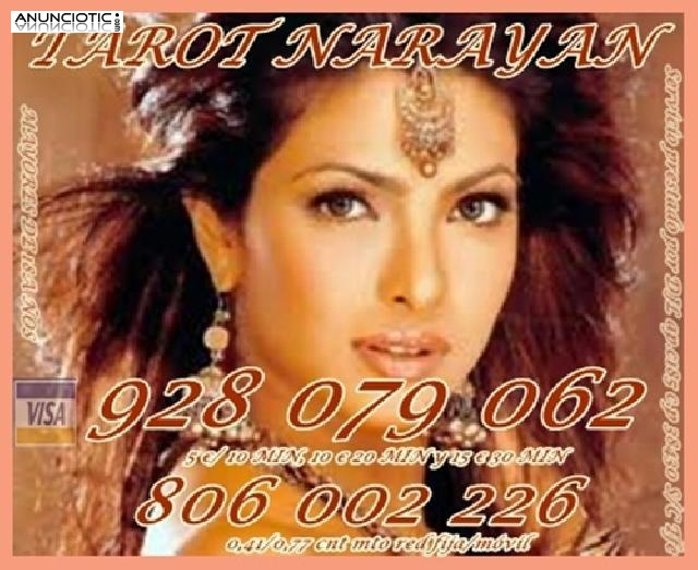 Oferta tarot visa Narayan 928 079 062 5� 15 min. Barato 806 002 226 por s&oacute;l