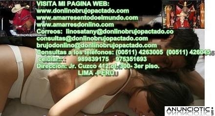 UNE TODO TIPO DE PAREJAS CON SU PACTO INFERNAL-&ordm;BRUJO DON LINO&ordm;
