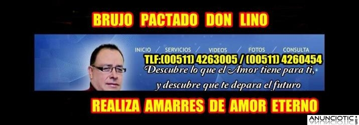AMARRES &Uacute;NICO BRUJO DON LINO / TIENE PACTO CON EL DIABLO EN EL PERU Y EL MUNDO