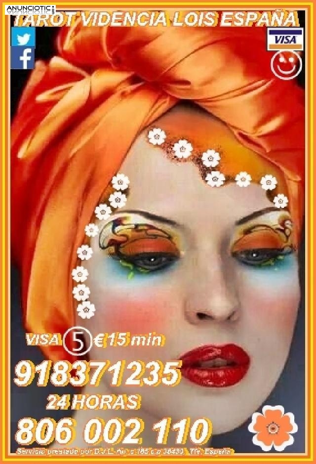 Tarot economico Lois Visa 918 371 235 desde 5� 15mtos, las 24 hor