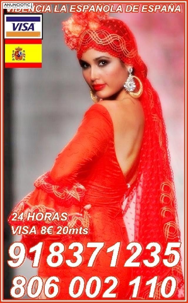 videncia pura del  ESPA&Ntilde;OLA 918 371 235 desde 5� 15 mtos, las 24 horas 