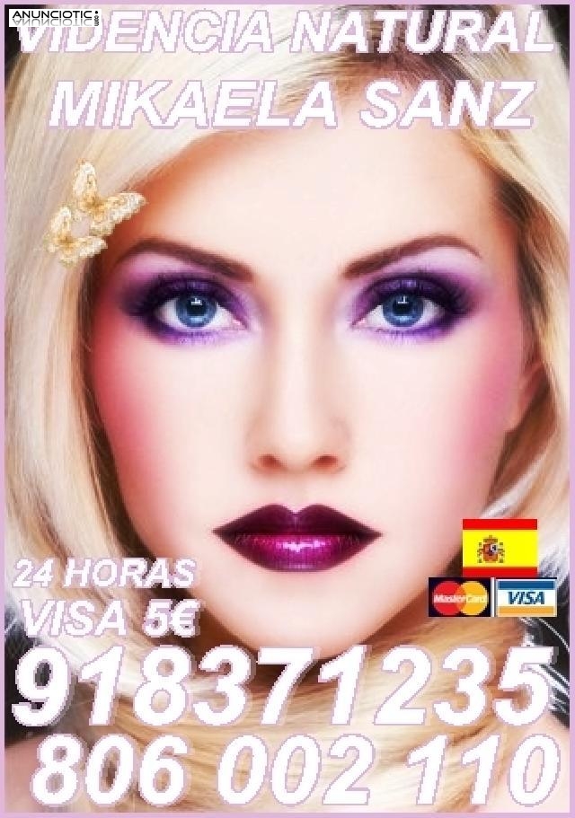 astrologia y tarot de Mikaela Sanz 918 371 235 desde 5� 15 mts, 8� 20mts y 