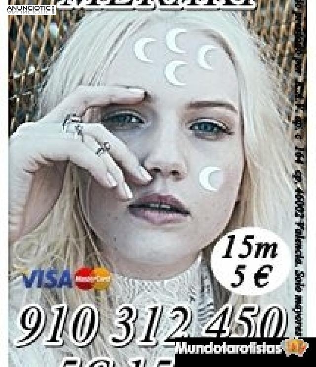 .  18� 65 min. 910 312 450 TAROTISTAS EXPERTAS Y FIABLES