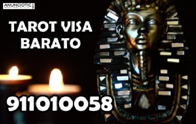 Tarot muy economico Visa. : 911 010 058. 5� / 10min- 
