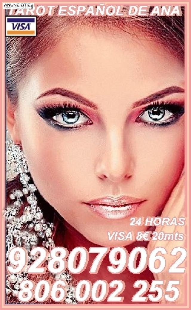 Tarot De Ana Visa 928079062 Economica 5�/15M Y 8�/20 M De Espa&ntilde;a