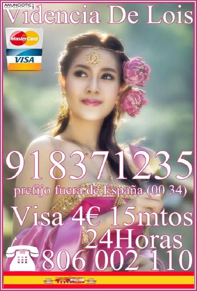  Tarot economico Lois Visa 918 371 235 desde 5� 15mtos, las 24 horas a tu 