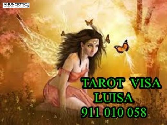  Tarot Visa Barata efectiva 5�/10min LUISA videntes 911 010 058 