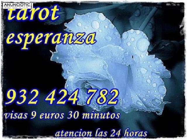 VIDENTES Y TAROTISTAS  VISA 15 � 45 mts.  LLAMANOS 932 424 782