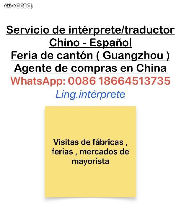 Interprete de chino español , Agente de compras en China ( Feria De Cantón)