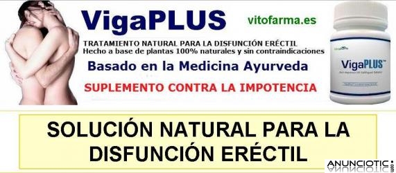 ACABE CON LA DISFUNCI&Oacute;N ER&Eacute;CTIL CON VIGAPLUS