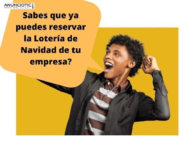 Gestionamos la Loter&iacute;a de Navidad de empresas y asociaciones