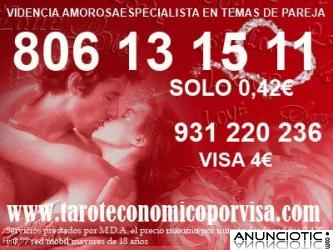 TAROT MUY BARATO Y FIABLE 4� VISA 931220236 Y 806131511 0,42�
