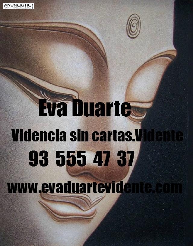 VIDENTE espa&ntilde;ola SIN CARTAS ni gabinete EVA DUARTE