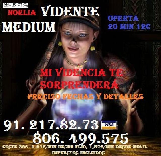 Noelia Vidente. Tarot sin preguntas,12� 20 min. fechas exactas. 