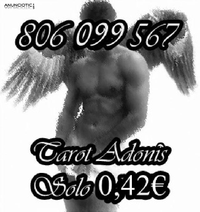 Tarot barato 0,42� videncia tarot ADONIS efectivo 806 099 567  