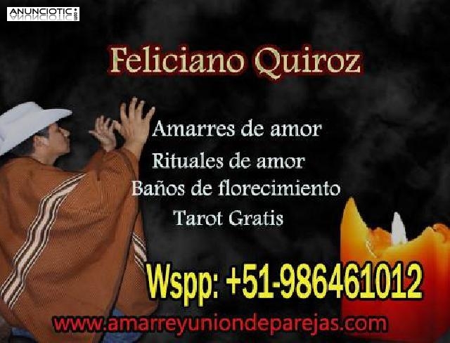poderosos amarres eternos ,vidente Feliciano Quieroz -peru