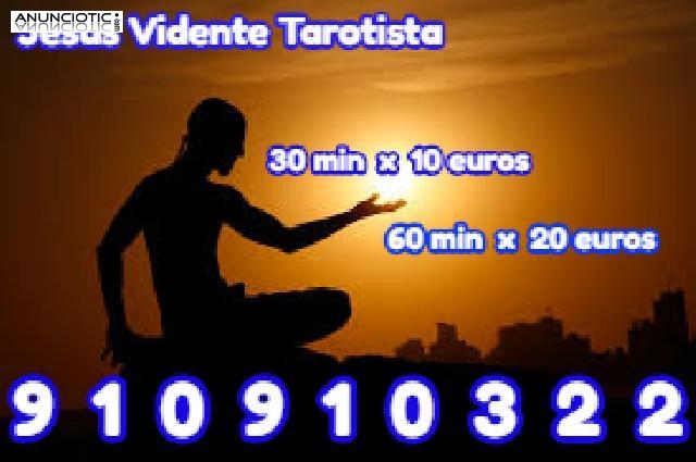 Jes&uacute;s Vidente Tarotista 30min x10euros