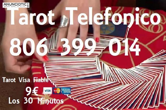 Tarot Visa/806 399 014 Tarot/9 � los 30 Min