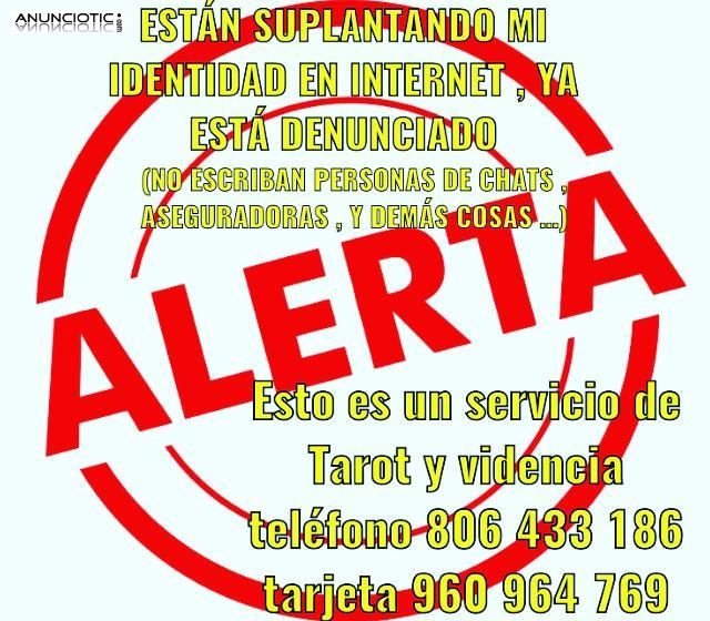 UNA PERSONA PONIENDO MIS 806.433.186 tarjeta 960.964.769 NO SOY QUIEN DICE 