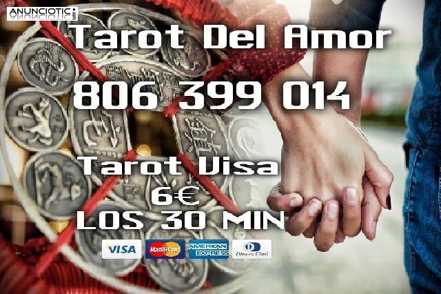 Tarot Visa /Tarot del Amor/6� los 30 Min.