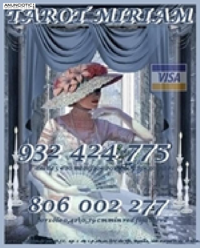 oferta tarot Visa Miriam 932 424 775  desde 5� 15 mtos, las 24 horas a tu d