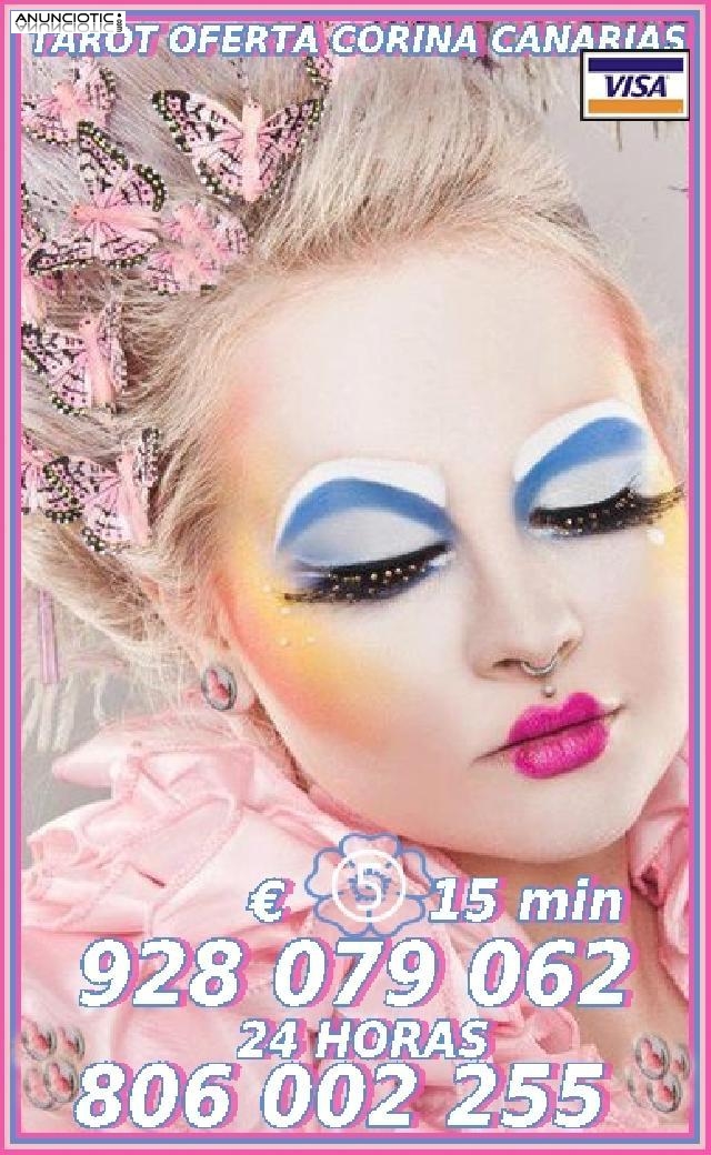  Tarot Visa Alma  928 079 062  desde 5� 15mtos, las 24 horas a su disposici
