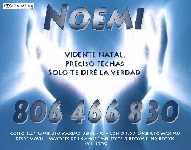 Noem&iacute; vidente natal, fechas exactas, resultados a corto plazo 806 46 68 30