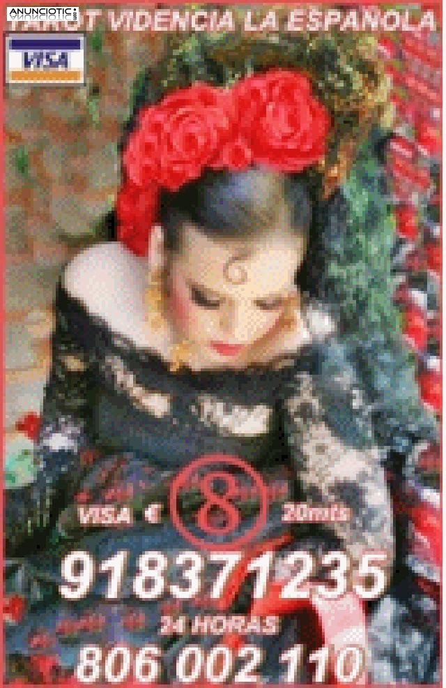 Tarot Visa LA ESPA&Ntilde;OLA 918 371 235 desde 5� 15 mtos, las 24 horas a su disp