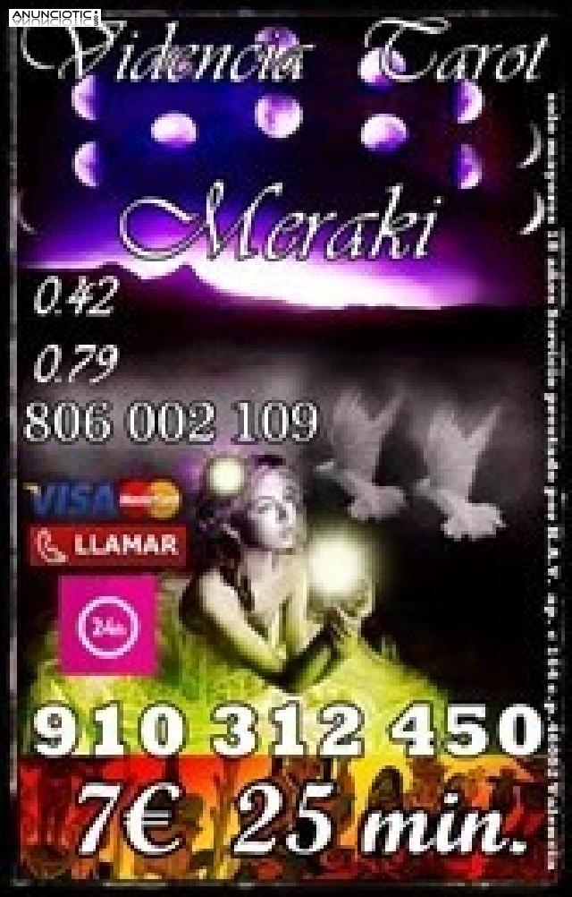 VIDENCIA Y TAROT VISA 4� 15 MIN. 7� 25 MIN.9 � 30MIN 12� 45 MIN 910 312 450