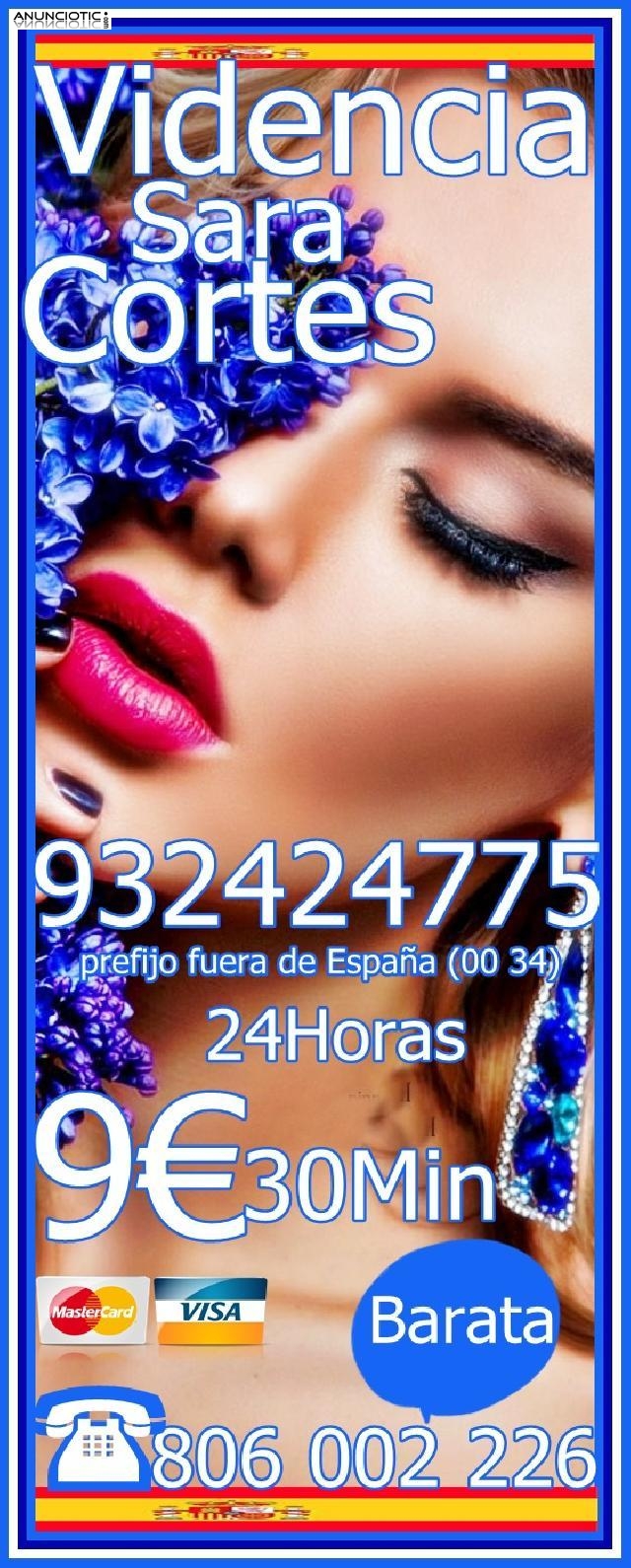  Videncia Sara Cortes Hechicera 932 424 775 desde 4� 15mts, 7� 20mts y 9� 3