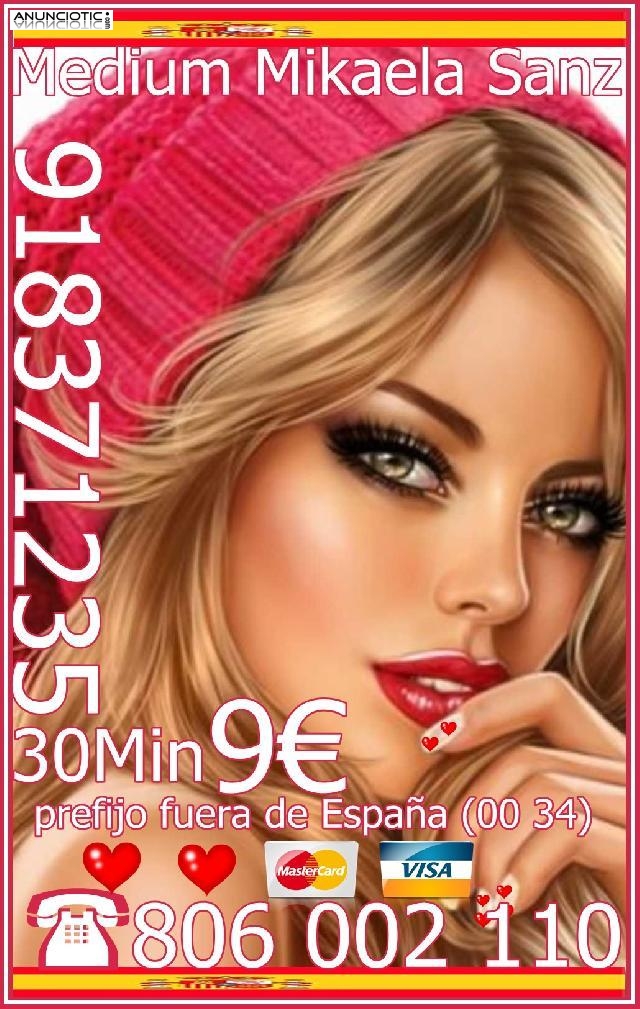 Tarot Mikaela Sanz 918 371 235 desde 4� 15 mts. 7 � 20 mtos. Y 9 � 30 mtos.