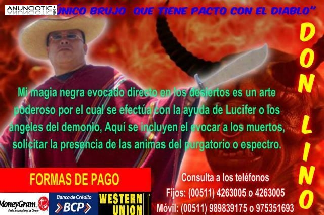 AMARRES Y HECHIZOS|LOS MAS FUERTES DEL MUNDO-DON LINO &Uacute;NICO EN SUDAMERICA