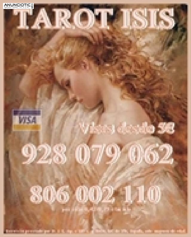 Tarot visa barata  Isis 928 079 062 desde 5� 15mts, las 24 horas del d&iacute;a.