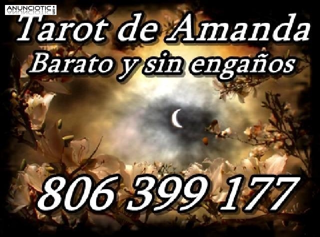 Tarot barato 806 Amanda Videncia: 806 399 177.-