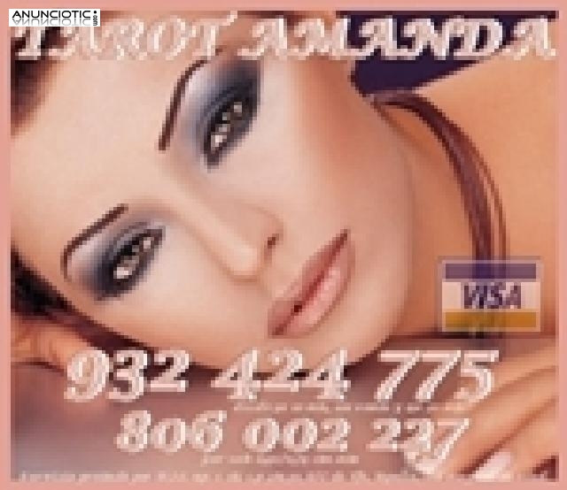Oferta tarot Amanda  5� 15 min,8� 20 mtos y 10� 30 mtos 932 424 775 online 