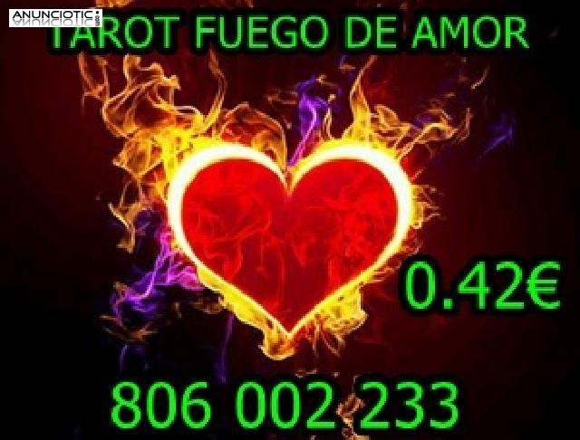 Tarot barato y fiable 0.42� FUEGO DE AMOR 806 002 233