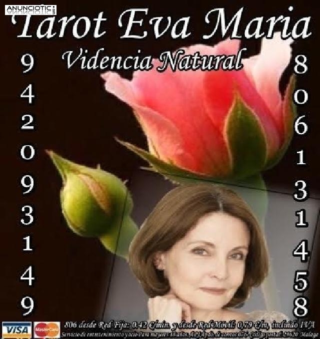 Eva Maria. Tarot serio y honesto. 6� por 15 minutos 