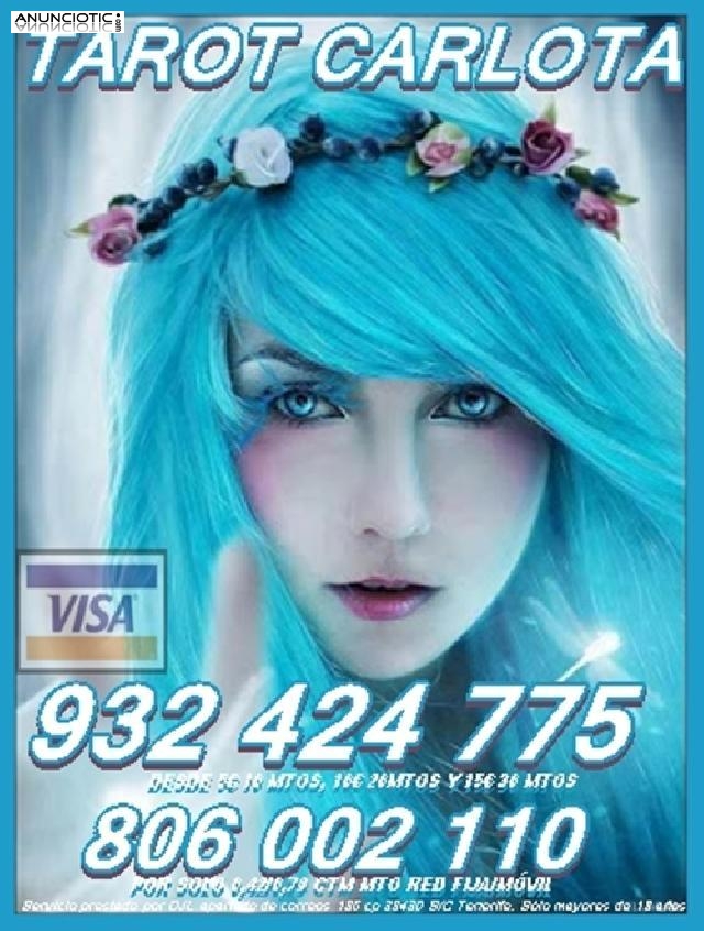 Tarot oferta Visa Carlota 932 424 775 � 5 15  mitos 8� 20 mtos y 10� 30mtos